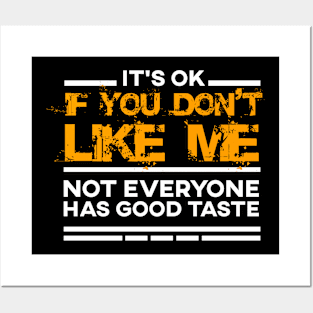 It's Oke If you don't like me Posters and Art